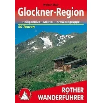 Rother Wanderführer Glockner-Region - Mair, Walter