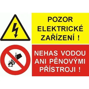 Rozvaděč CUPRO Tabule Pozor elektrické zařízení, nehas vodou ani pěnovými přístroji, A7 F