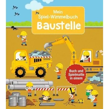 První čtění Mein Spiel-Wimmelbuch: Baustelle