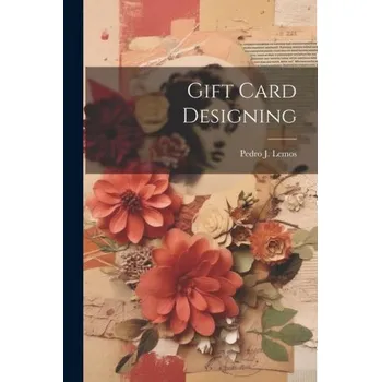 Populárně naučná literatura pro dospělé Gift Card Designing (EN)