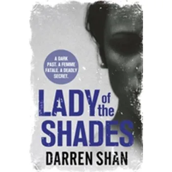 Lady of the Shades - Darren Shan