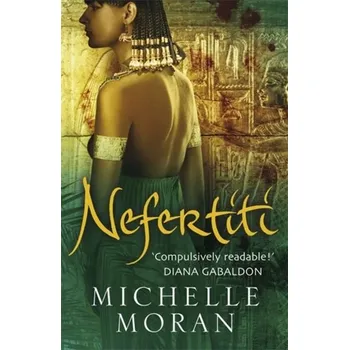 Nefertiti - Michelle Moran [EN] (2008, Brožovaná, Quercus publishing)