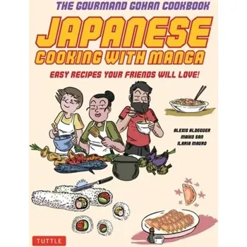 Japanese Cooking with Manga - Aldeguer, Alexis; San, Maiko