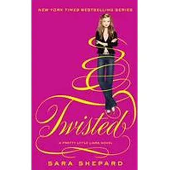 Twisted - Pretty Little Liars - Sara Shepard