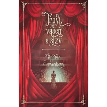 Kniha Třpyt, vášeň a slzy - Andrea Červenková (E-Kniha)