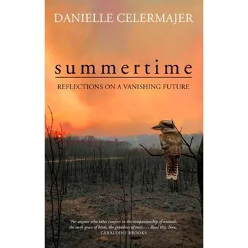 Summertime - Celermajer, Danielle (University of Sydney)