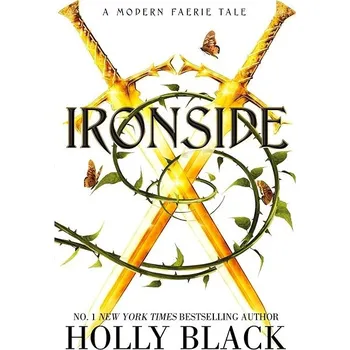 Cizí jazyk Ironside: A Modern Faerie Tale Kniha