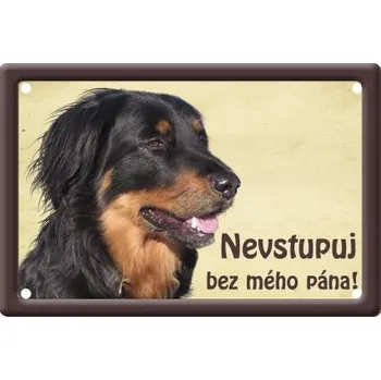 Plechová cedule Plechová psí cedule, Hovawart, Nevstupuj bez mého pána!