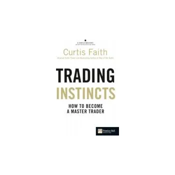 Cizí jazyk Trading Instincts - Faith, Curtis