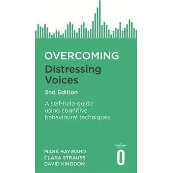 Cizojazyčná kniha Overcoming Distressing Voices, 2nd Edition - Hayward, Mark a Kingdon, David a Strauss, Clara