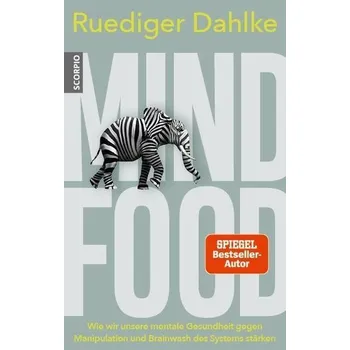 Osobní rozvoj Mind Food - Dahlke Ruediger