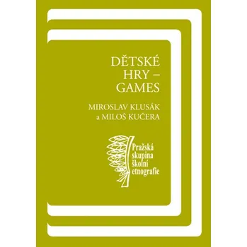 Kniha Dětské hry – games
