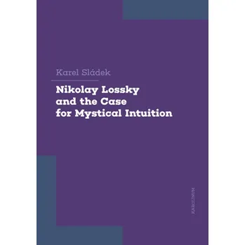 Kniha Nikolay Lossky and the Case for Mystical Intuition