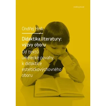 Kniha Didaktika literatury: výzvy oboru