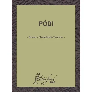 Kniha Pódi - Božena Slančíková-Timrava (E-Kniha)