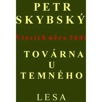 Kniha Továrna u temného lesa