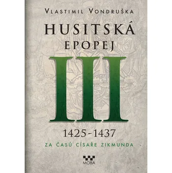 Kniha Husitská epopej III