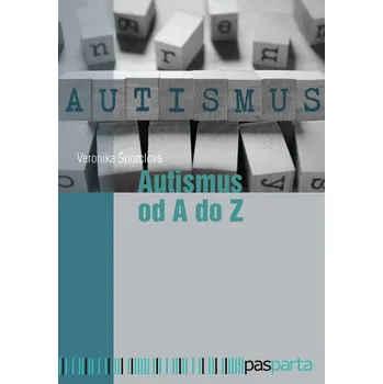 Kniha Autismus od A do Z