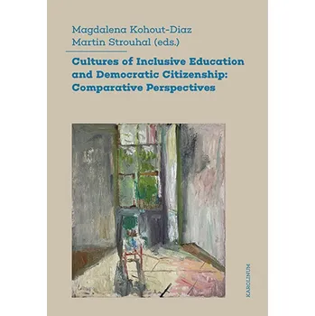 Kniha Cultures of Inclusive Education and Democratic Citizenship: Comparative Perspectives