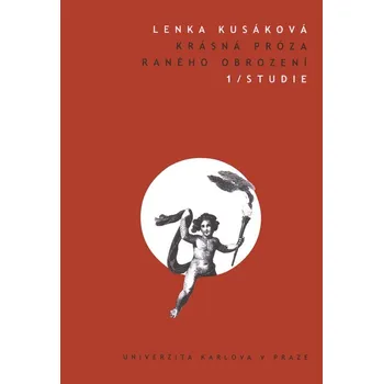 Kniha Krásná próza raného obrození 1. Studie