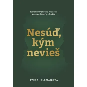 Kniha Nesúď, kým nevieš