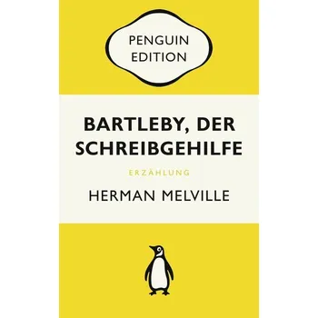 Bartleby, der Schreibgehilfe - Melville Herman