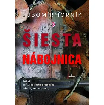 Kniha Šiesta nábojnica