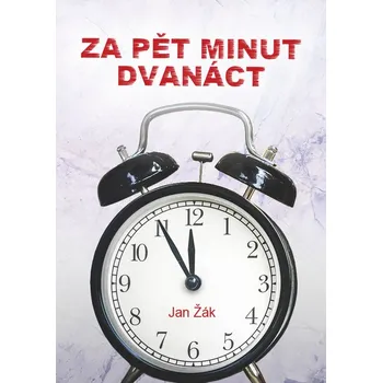 Kniha Za pět minut dvanáct