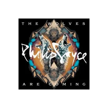 Zahraniční hudba Wolves Are Coming - Sayce Philip [CD]