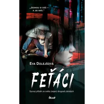 Feťáci - Eva Dolejšová (2023, pevná), e-book
