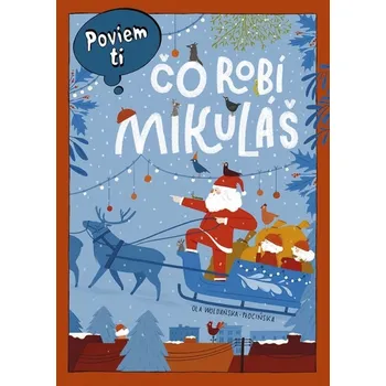 Umění Poviem ti Čo robí Mikuláš