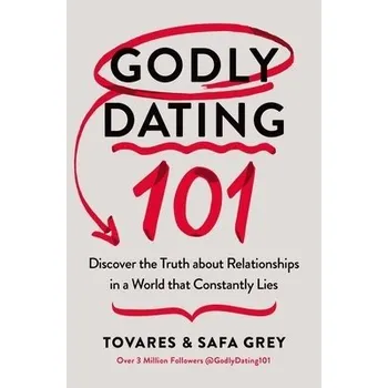 Cizojazyčná kniha Godly Dating 101 - Grey, Tovares a Grey, Safa