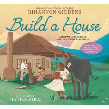 Učebnice Build a House: A history of resilience and the journey to freedom - Giddens, Rhiannon