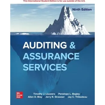 Učebnice Auditing & Assurance Services ISE - Louwers, Timothy a Bagley, Penelope a Blay, Allen a Strawser, Jerry a Thibodeau, Jay