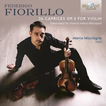 Zahraniční hudba Fiorillo: 36 Caprices Op.3 for Violin, transcribed for viola by Marco Masciagni (CD) (Marco Misciagna)