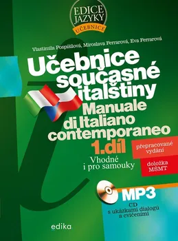 Italský jazyk Učebnice současné italštiny 1. díl - Eva Ferrarová a kol. [IT/CS] (2023, brožovaná) + CD
