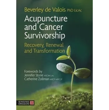 Cizojazyčná kniha Acupuncture and Cancer Survivorship - de Valois, Beverley