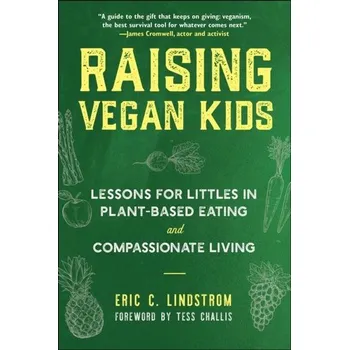 Raising Vegan Kids - Eric Lindstrom