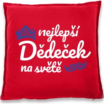 Dekorativní polštářek Polštář pro dědu Nejlepší dědeček na světě, Barva Červená, Velikost 40×40 cm, Canvas Bavlněný polštář Bezvatriko.cz 0760
