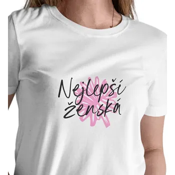 Dámské tričko Dámské triko bílé - Nejlepší ženská XL