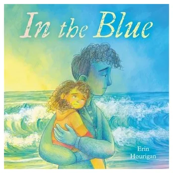 In the Blue - Hourigan, Erin