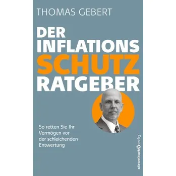Der Inflationsschutzratgeber - Gebert, Thomas
