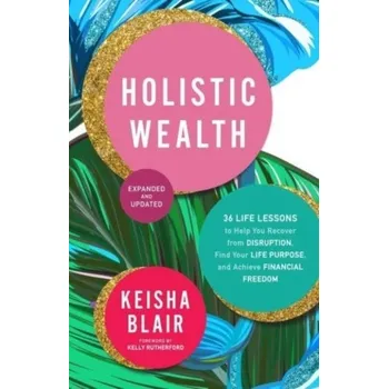 Holistic Wealth - Blair, Keisha [EN] (2022, Měkká, Girl Friday Productions)