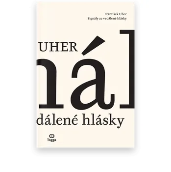 Signály ze vzdálené hlásky - František Uher