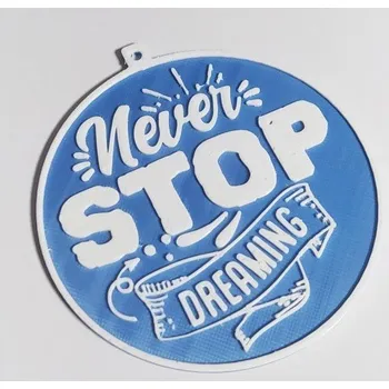 Never STOP dreaming - plastová dekorace - Růžová