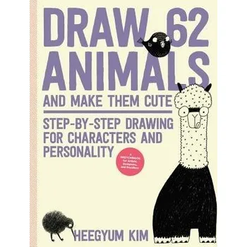 Cizojazyčná kniha Draw 62 Animals and Make Them Cute - Kim, Heegyum