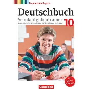 Cizí jazyk Deutschbuch Gymnasium 10. Jahrgangsstufe - Bayern - Schulaufgabentrainer mit Lösungen - Wolf, Teresa