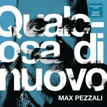 Zahraniční hudba LP Max Pezzali: Qualcosa Di Nuovo CLR | LTD | NUM 2020 Numbered White Coloured Vinyl Limited Edition