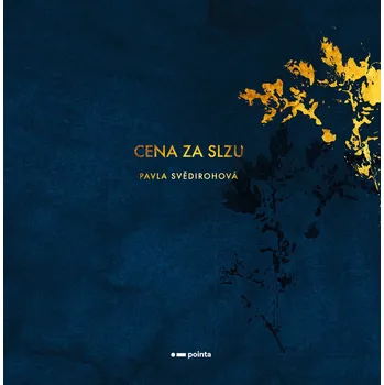 Kniha Cena za slzu - Pavla Svědirohová (E-Kniha)