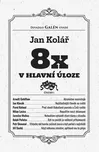 8x v hlavní úloze - Jan Kolář (2023,…